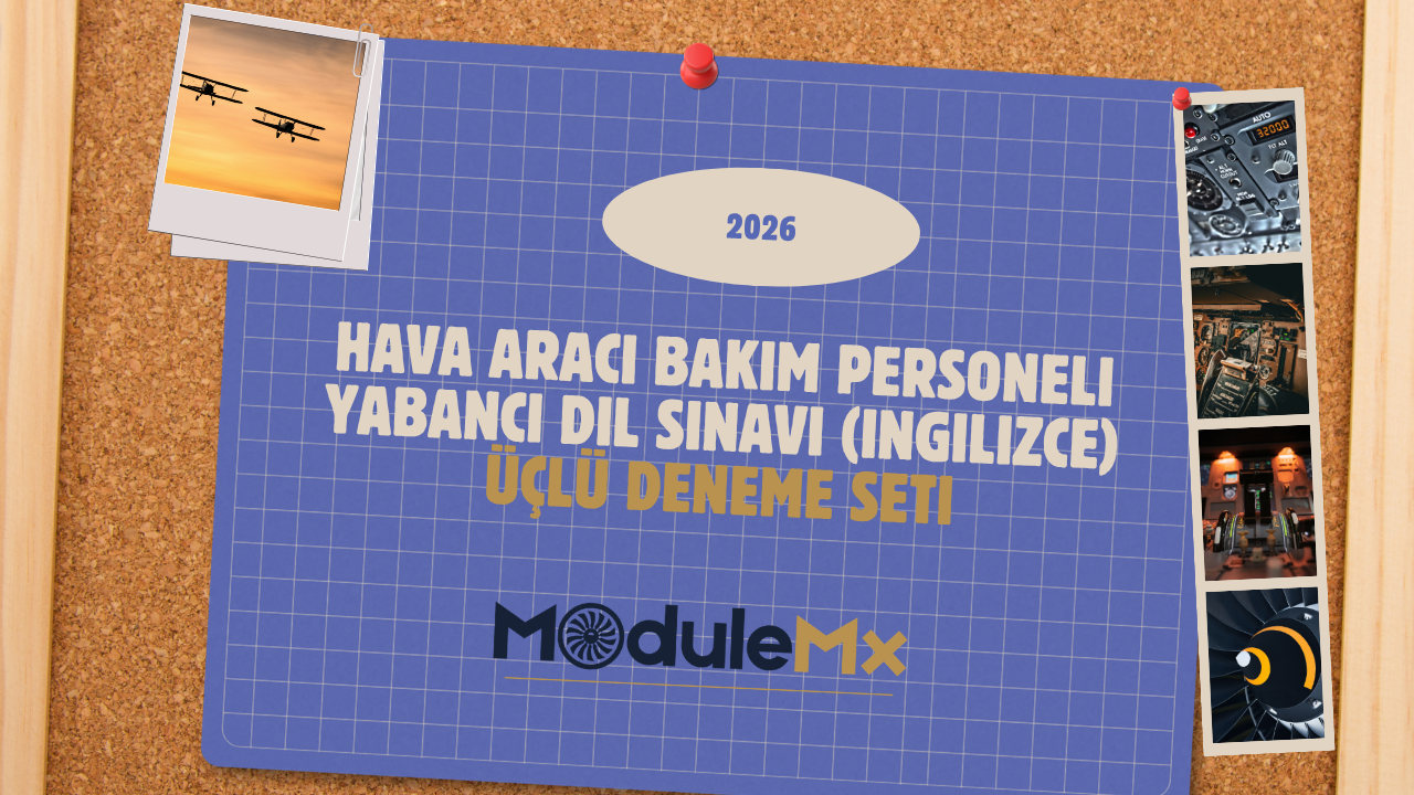 Hava Aracı Bakım Personeli Yabancı Dil Sınavı (İngilizce) – Üçlü Deneme Seti